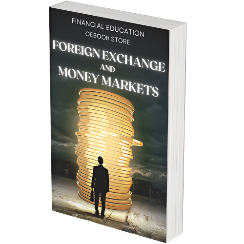 Foreign Exchange and Money Markets